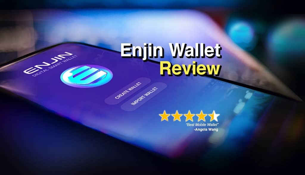 کیف پول انجین والت ؛ معرفی، آموزش و دانلود Enjin Wallet