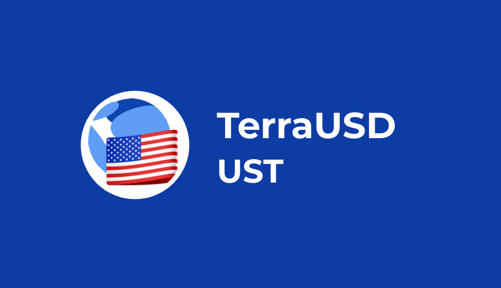 ترا یو اس دی TerraUSD چیست؟ معرفی ارز دیجیتال یو اس تی UST